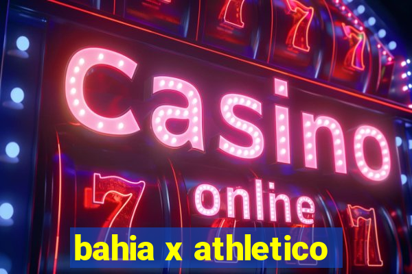 bahia x athletico-pr